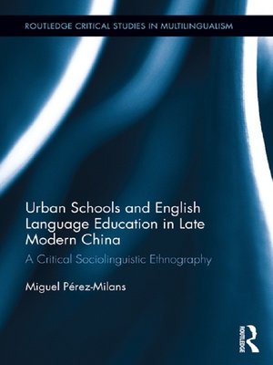 cover image of Urban Schools and English Language Education in Late Modern China
